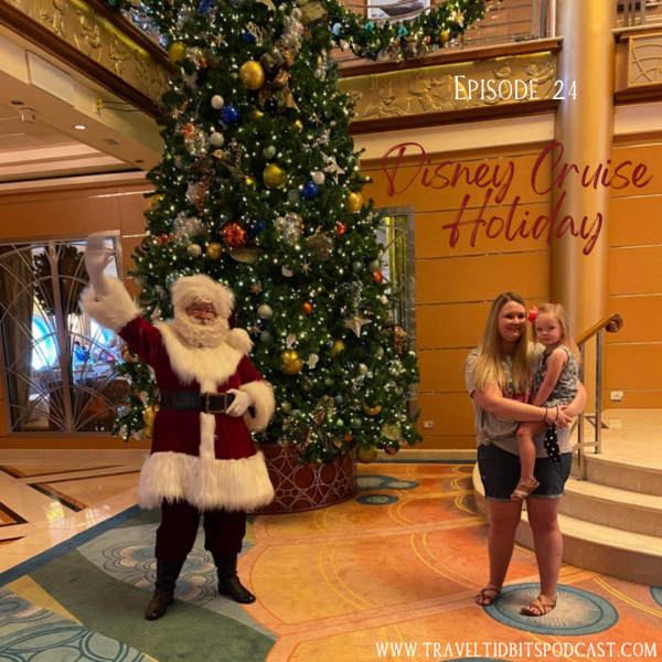 Episode 24 - Disney Cruise Holiday